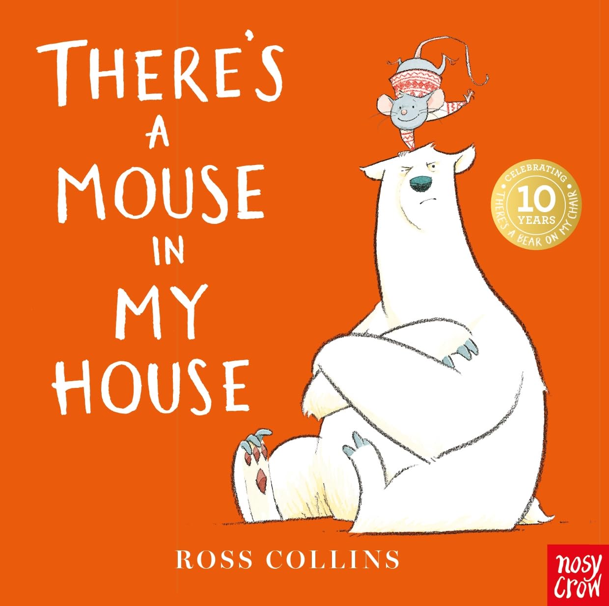 There's a Mouse in My House (Mouse & Bear Series)