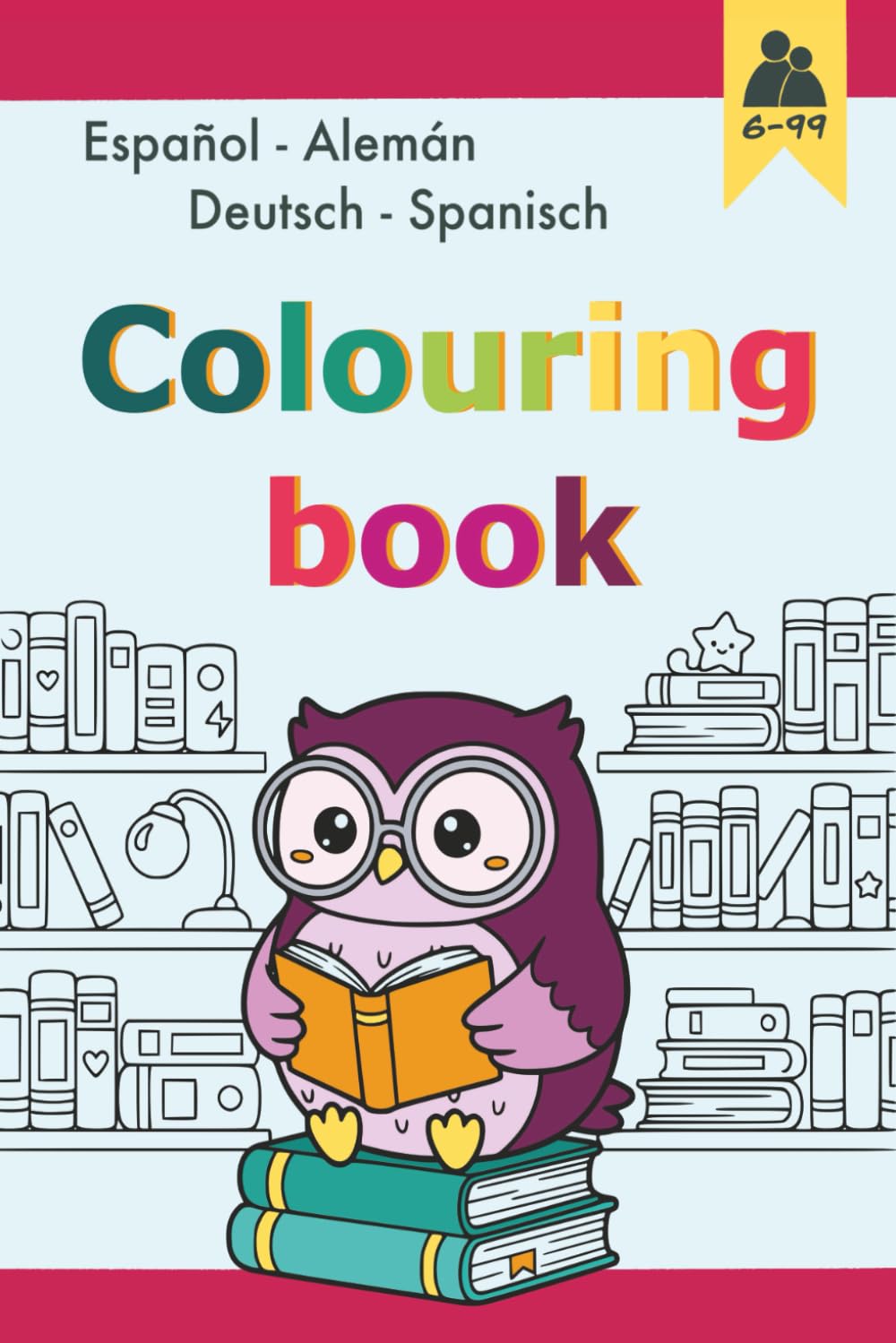 Colouring book Deutsch, Spanisch, Español, Alemán: Libro para colorear en dos idiomas, zweisprachige Malbuch