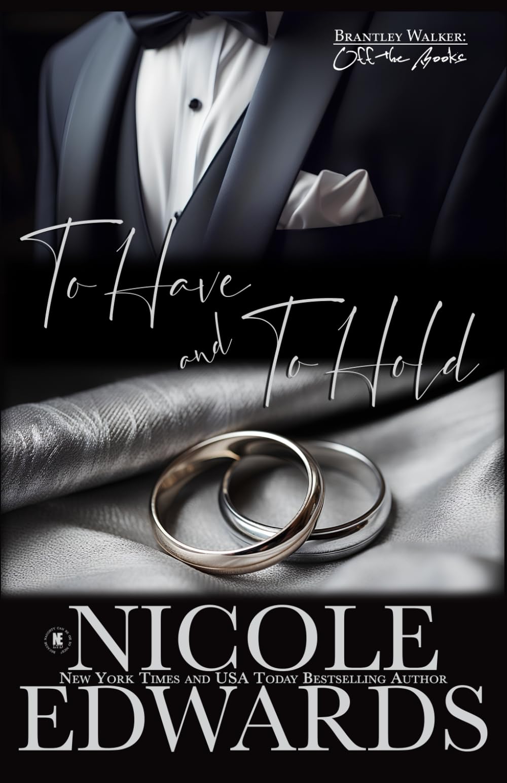 To Have and To Hold (Brantley Walker: Off the Books)