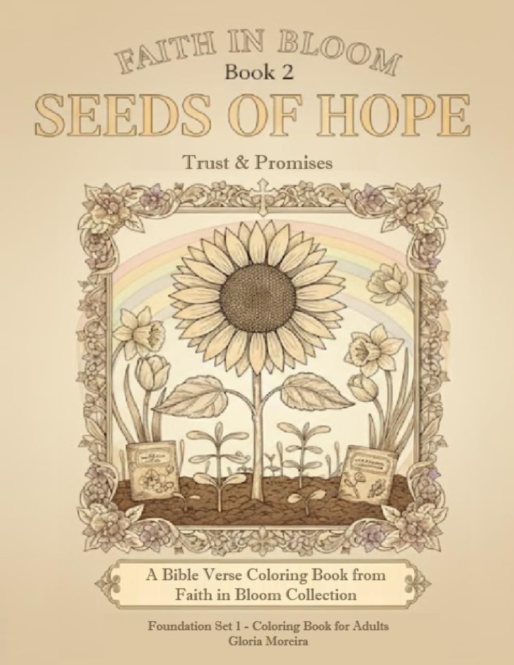 Seeds of Hope: Trust and Promises (Faith in Bloom)