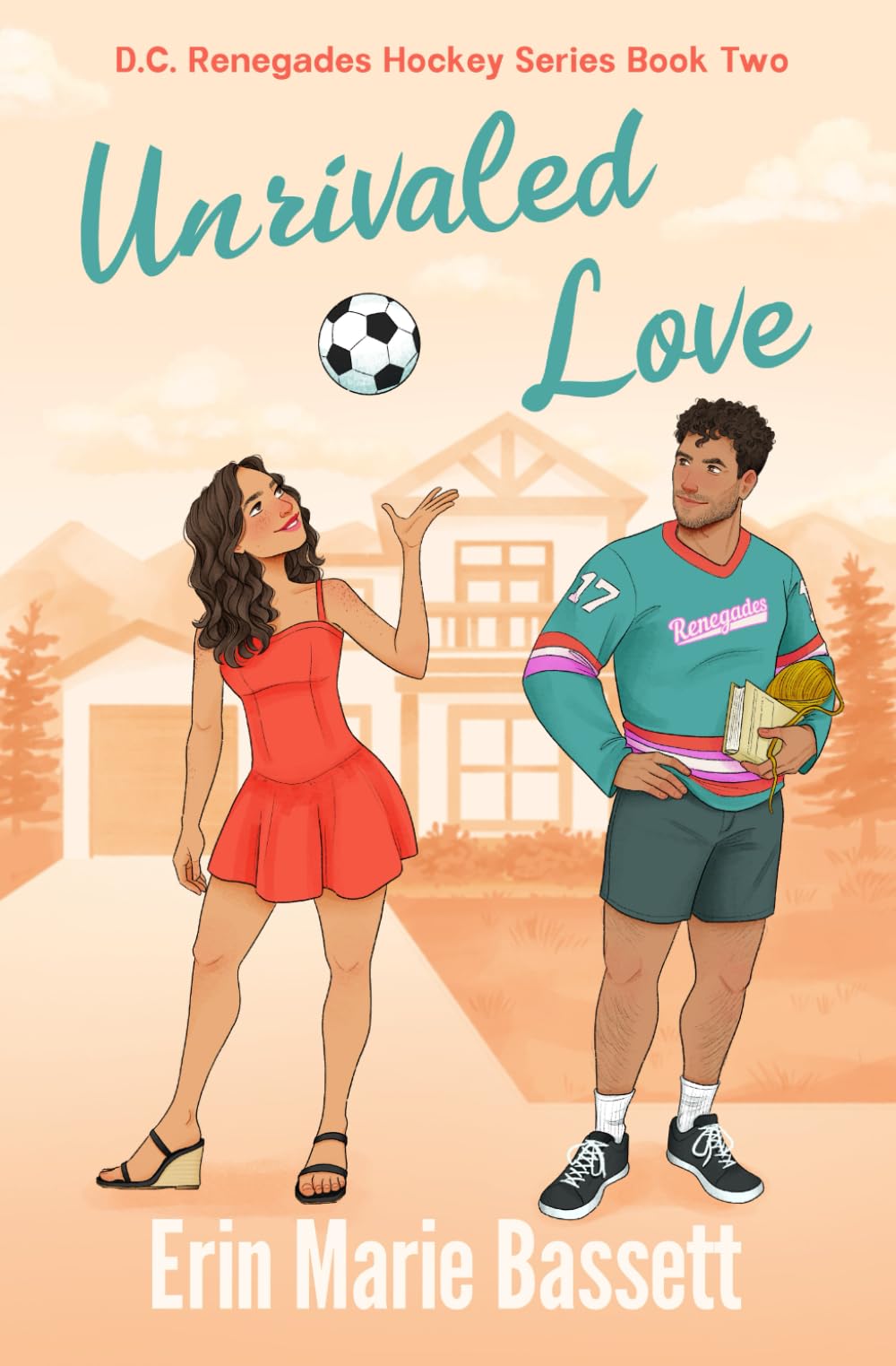Unrivaled Love (D.C. Renegades Series Book 2): A Rivals-To-Lovers Hockey RomCom featuring a Found Family and Team Text Thread