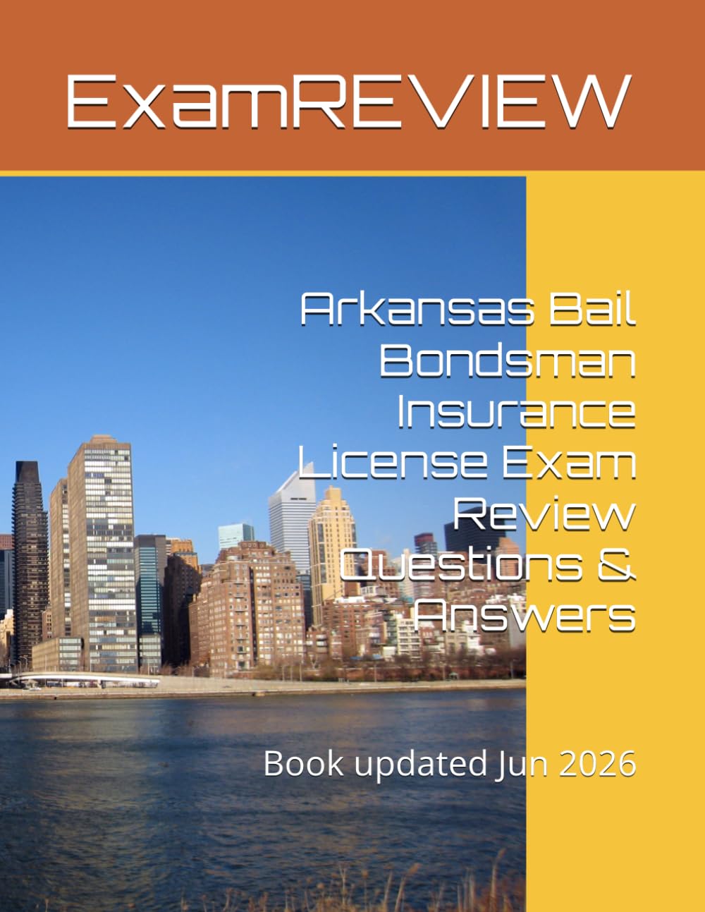 Arkansas Bail Bondsman Insurance License Exam Review Questions & Answers