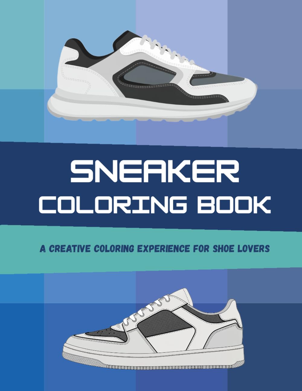Sneaker Coloring Book: A Creative Coloring Experience for Shoe Lovers