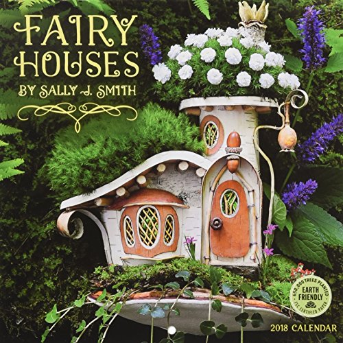 Fairy Houses 2018 Calendar