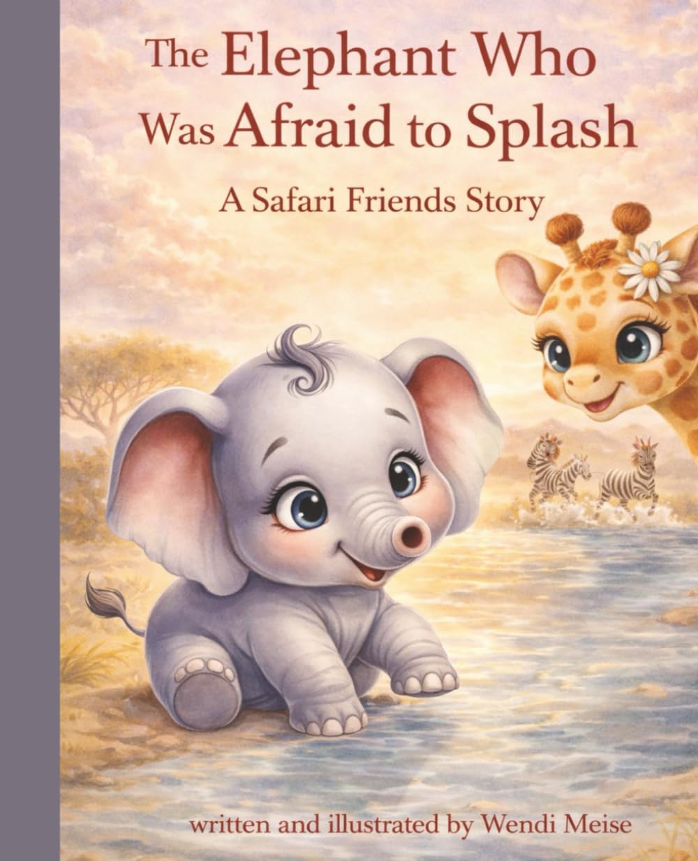 The Elephant Who Was Afraid to Splash - A Gentle Safari Friends Story About Courage, Trying New Things, and Taking Brave Little Steps: A Heartwarming ... Series: Gentle stories for growing hearts)