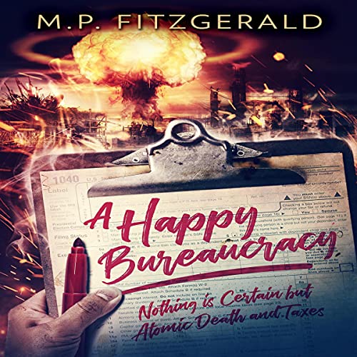 A Happy Bureaucracy by M.P. Fitzgerald episode artwork