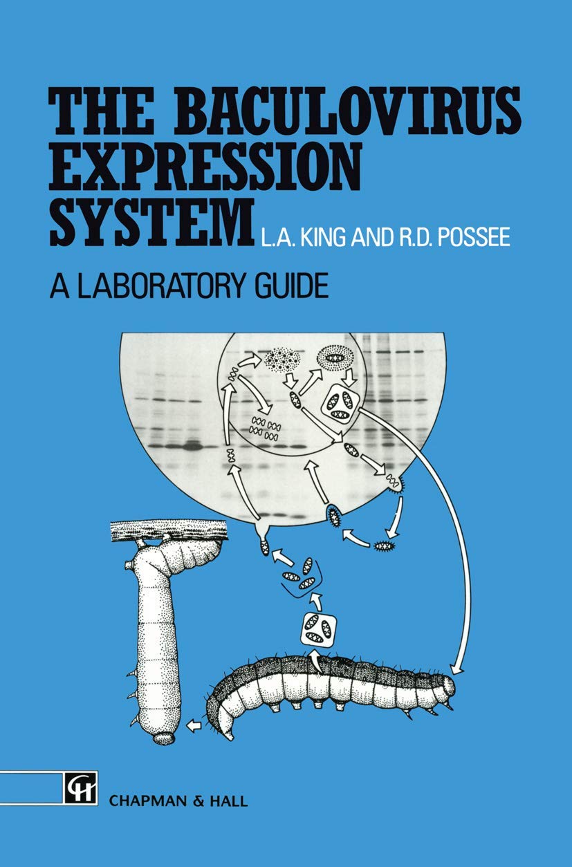 The Baculovirus Expression System: A laboratory guide