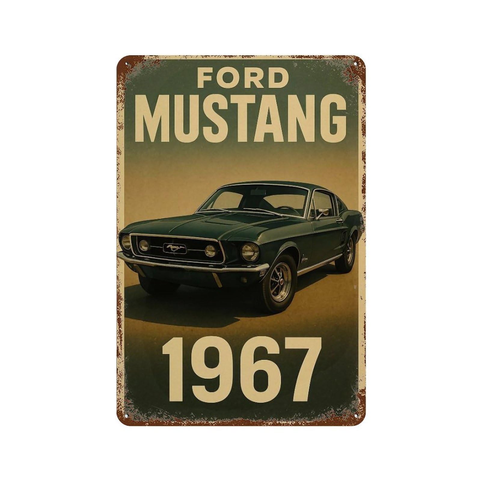 YHGERTKU Ford Mustang 1967 Wall Art Retro Iron Vintage Metal Tin Sign Poster Modern Decor for Living Rooms Gift 30x20cm