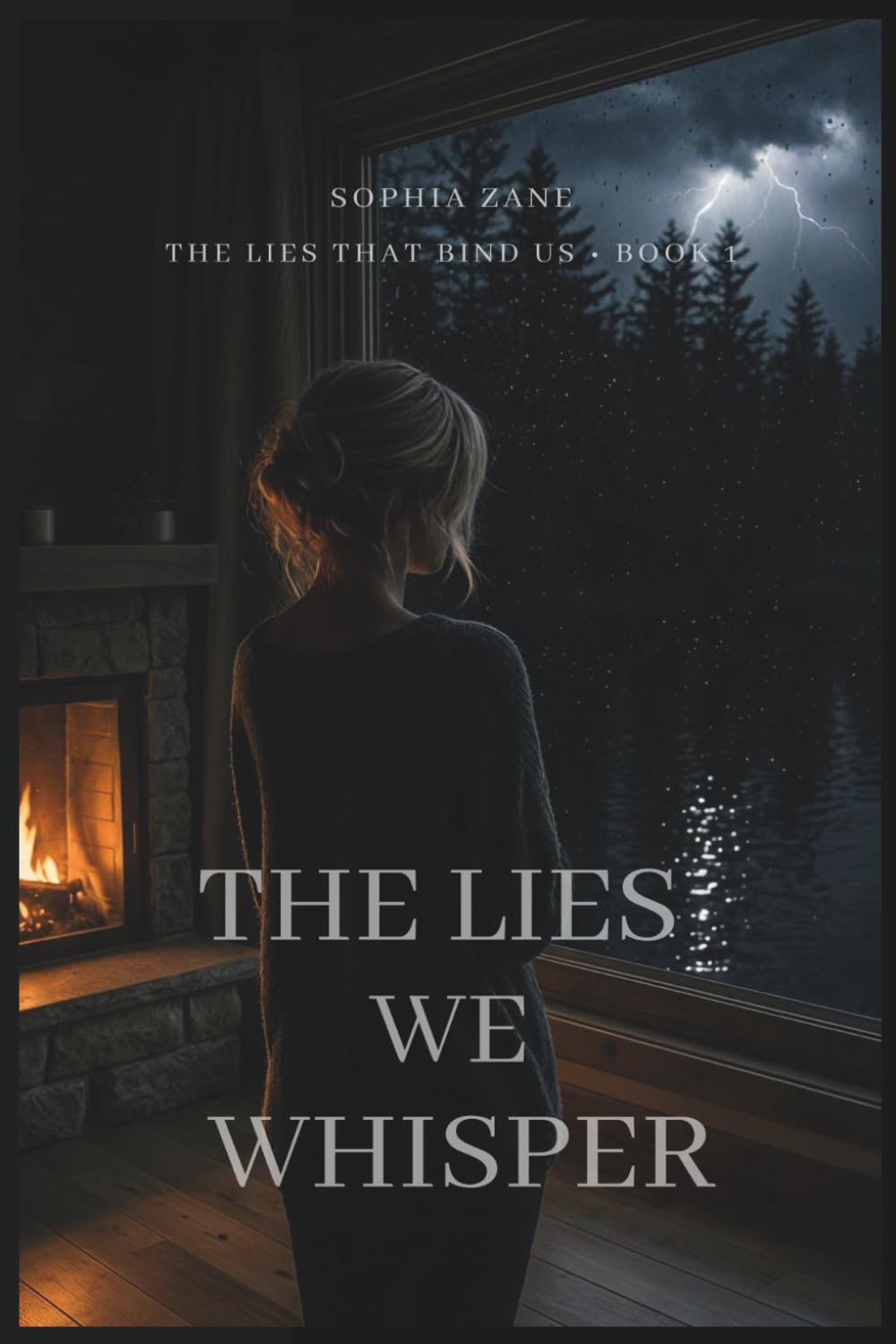 The Lies We Whisper: 1 (The Lies That Bind Us Series)