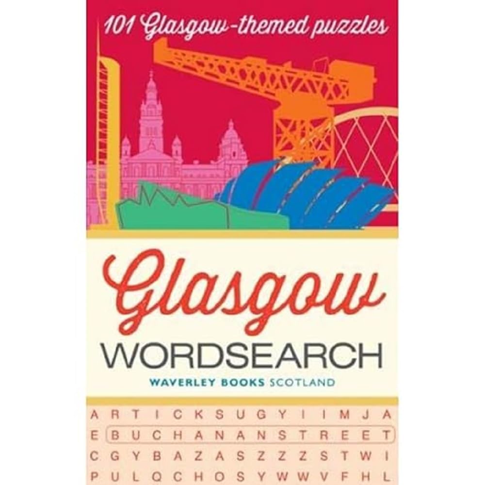 Glasgow Wordsearch: 101 Glasgow-themed puzzles