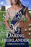 My Daring Highlander: A Scottish... - Vonda Sinclair