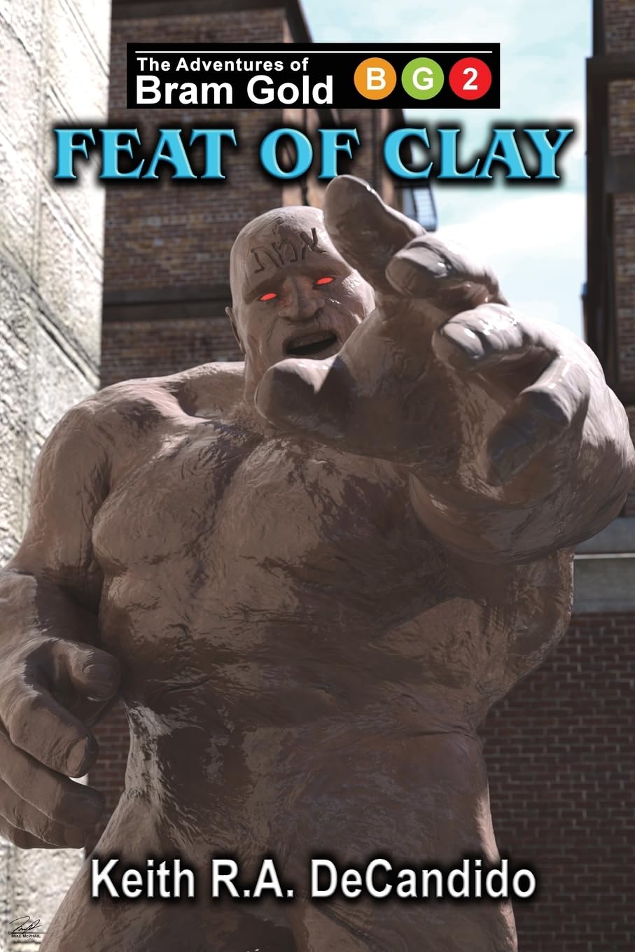 Feat of Clay: 2 (Adventures of Bram Gold)