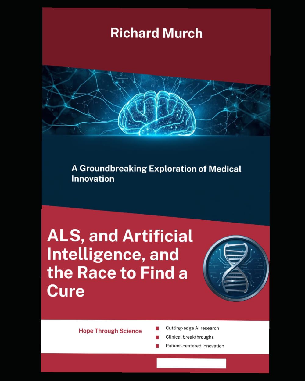 ALS, and Artificial Intelligence, and the Race to Find a Cure: The Silent Assault