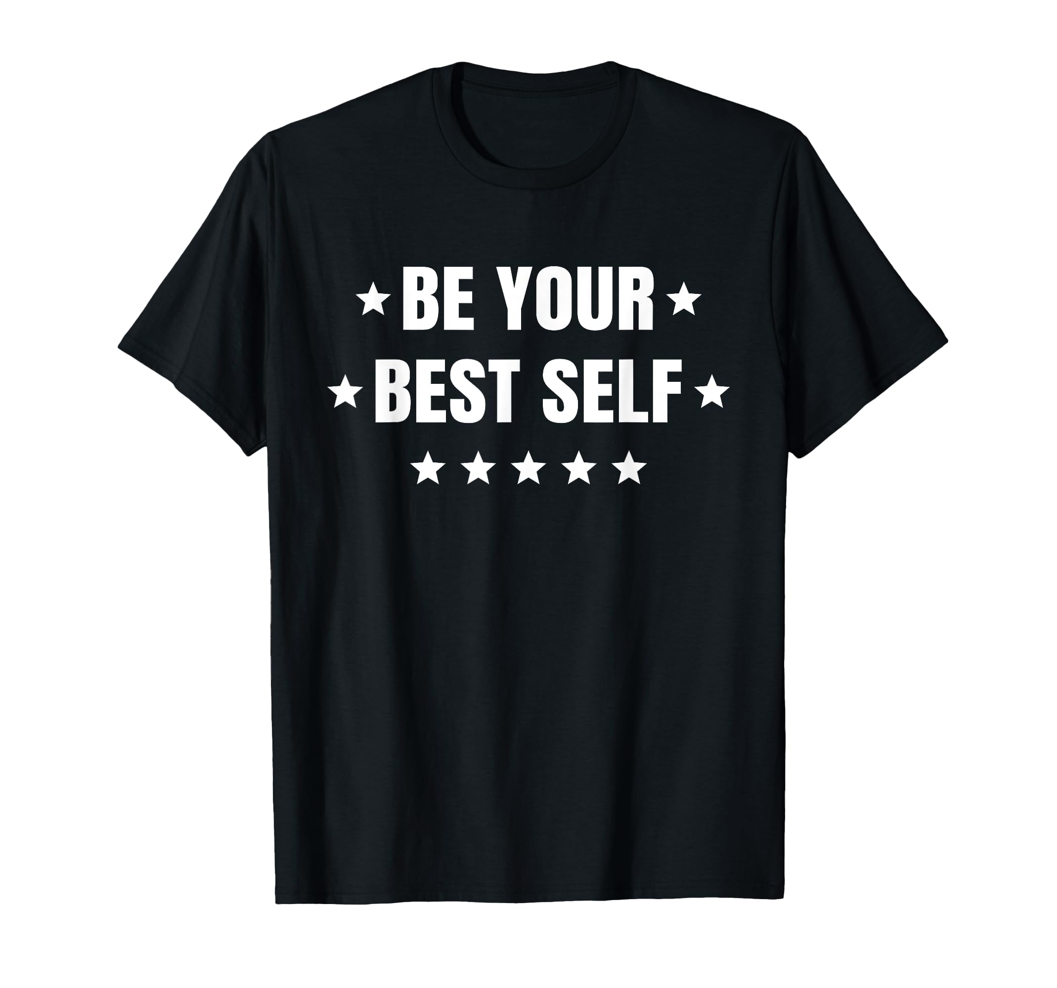 Be Your Best Self T-Shirt