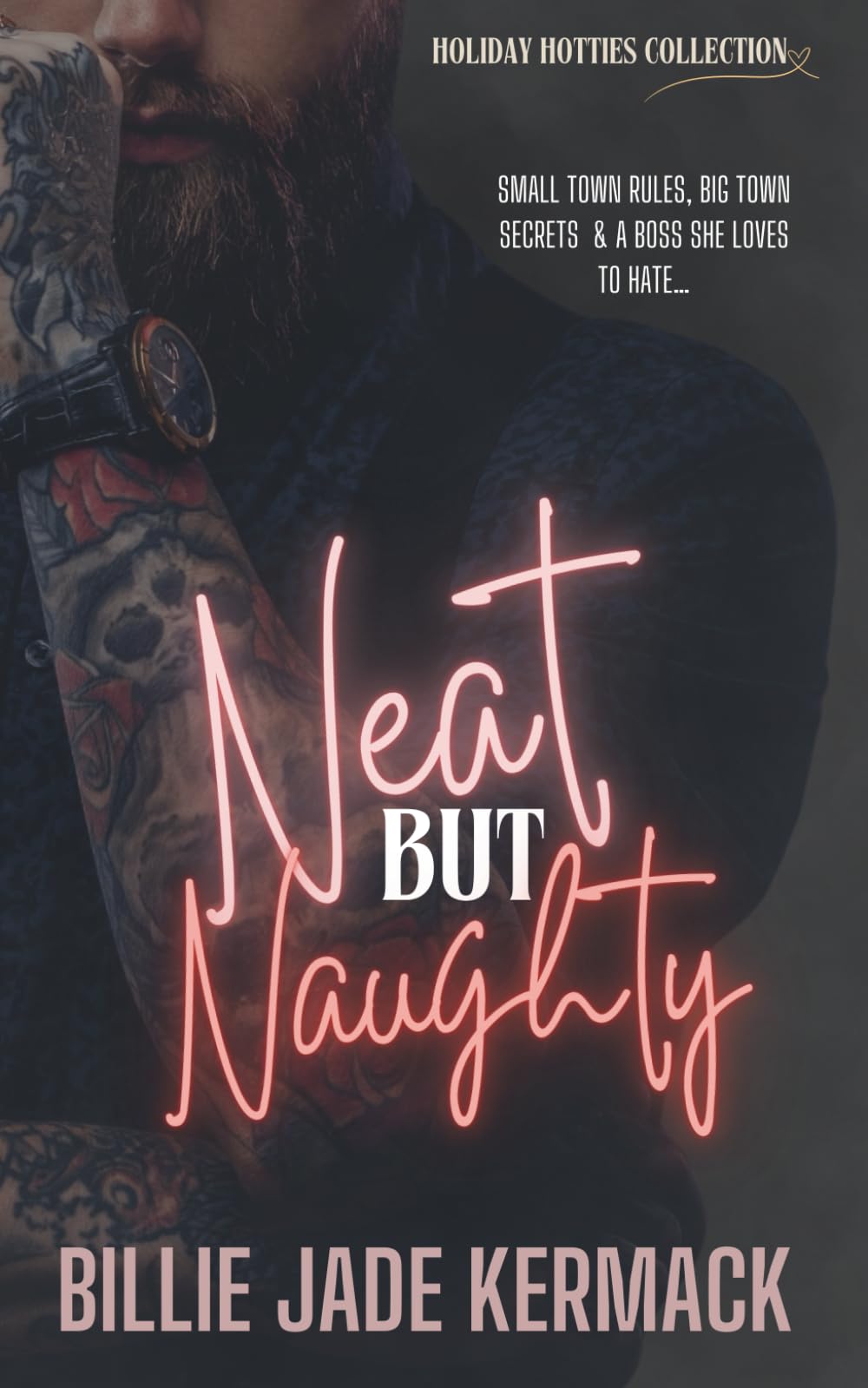 Neat but Naughty: An enemies to lovers workplace steamy romance