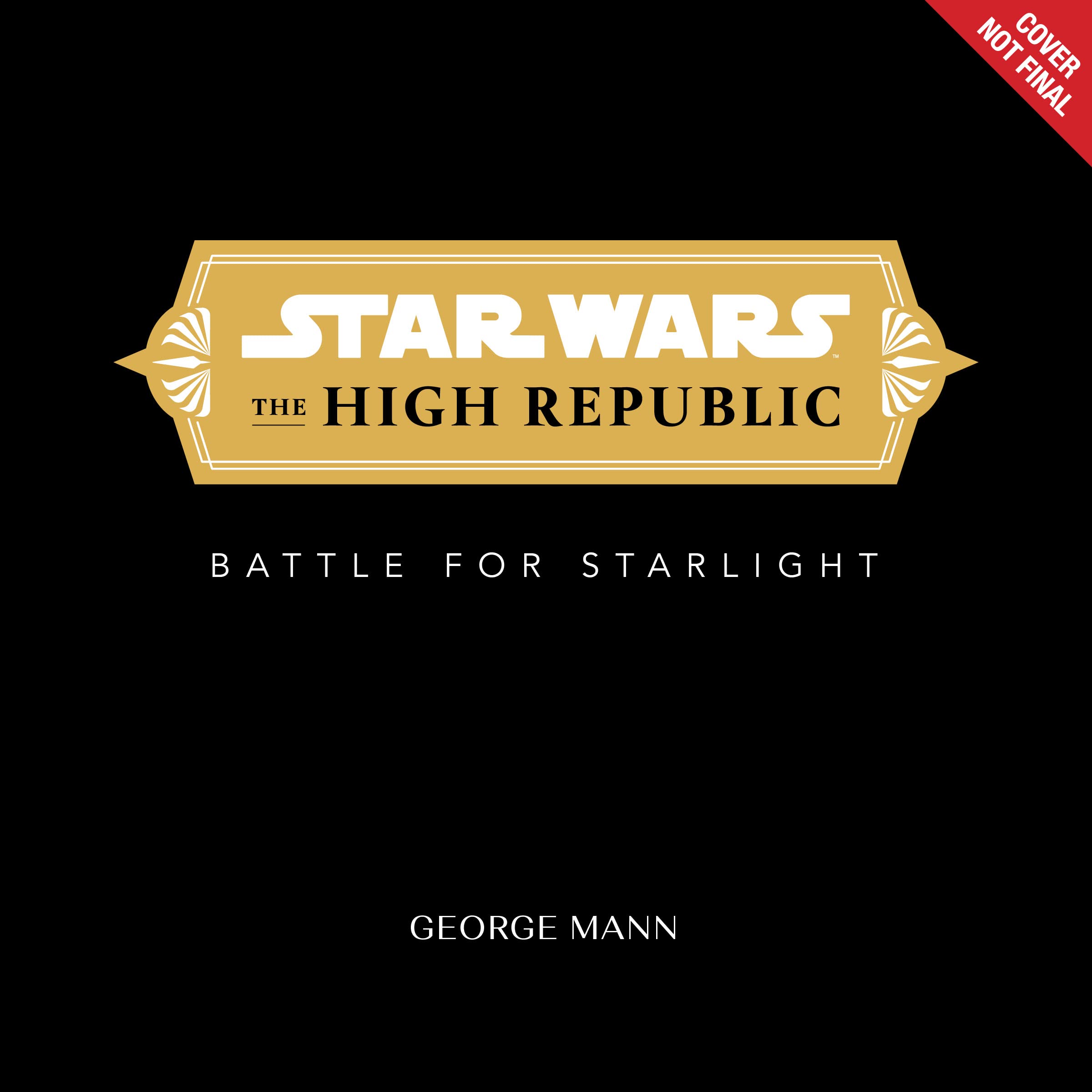Star Wars: The High Republic:: The Battle for Starlight (Star Wars: The High Republic (Young Reader))