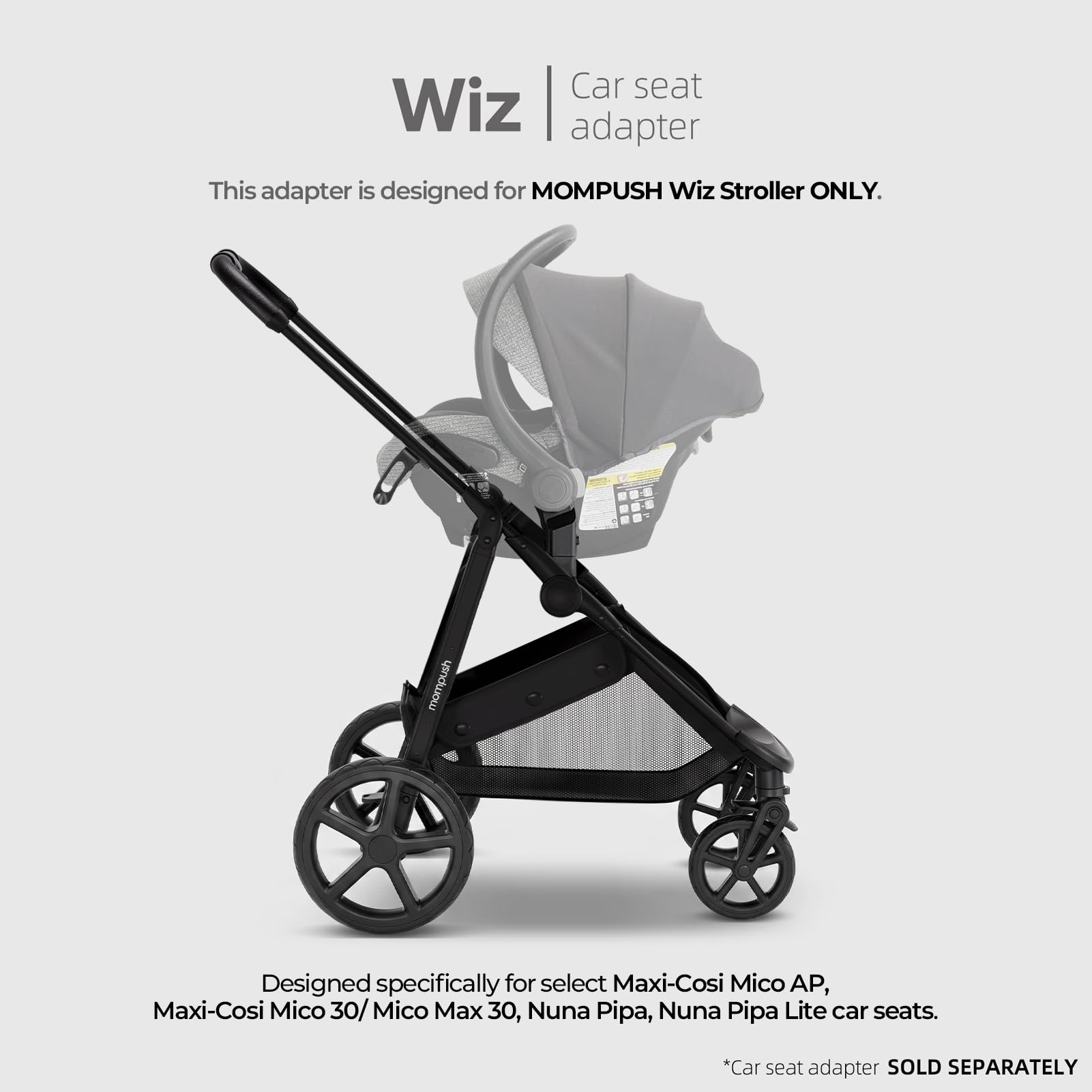 Mompush Wiz Stroller Car Seat Adapter, Connect Maxi-COSI and Nuna Specific Models Car Seat to Mompush Wiz Stroller Only : Baby