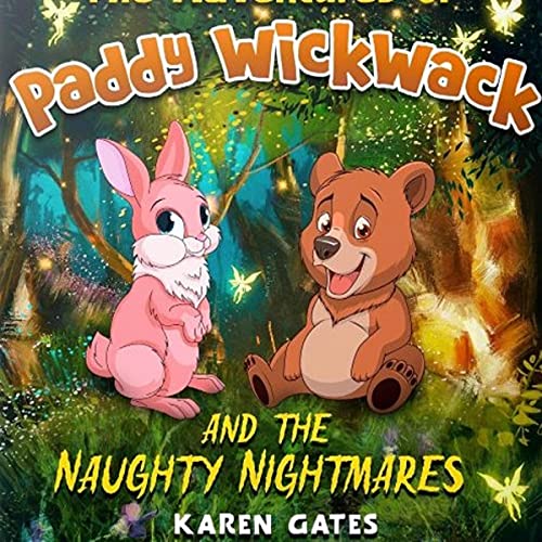 Paddy WickWack and the Naughty Nightmares by Karen Gates episode artwork