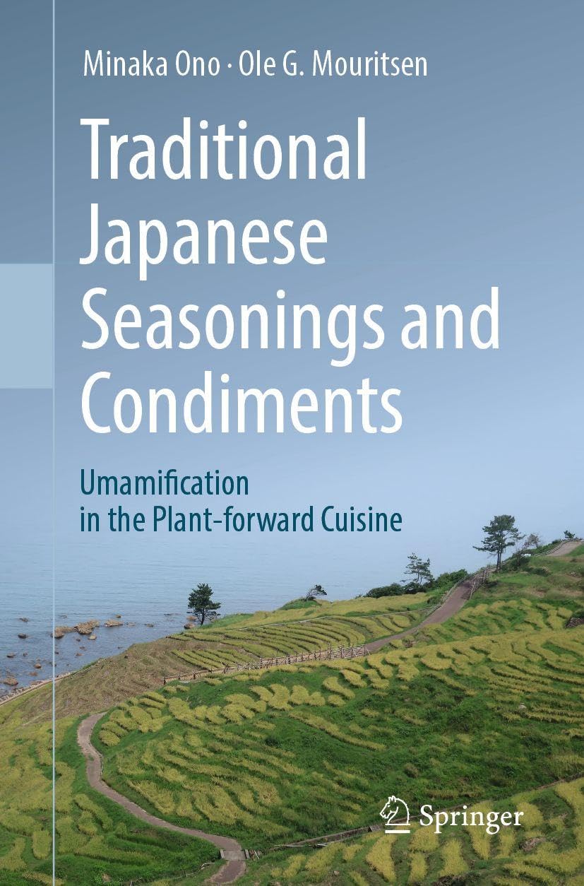 Traditional Japanese Seasonings and Condiments by Ole G. Mouritsen PAPERBACK