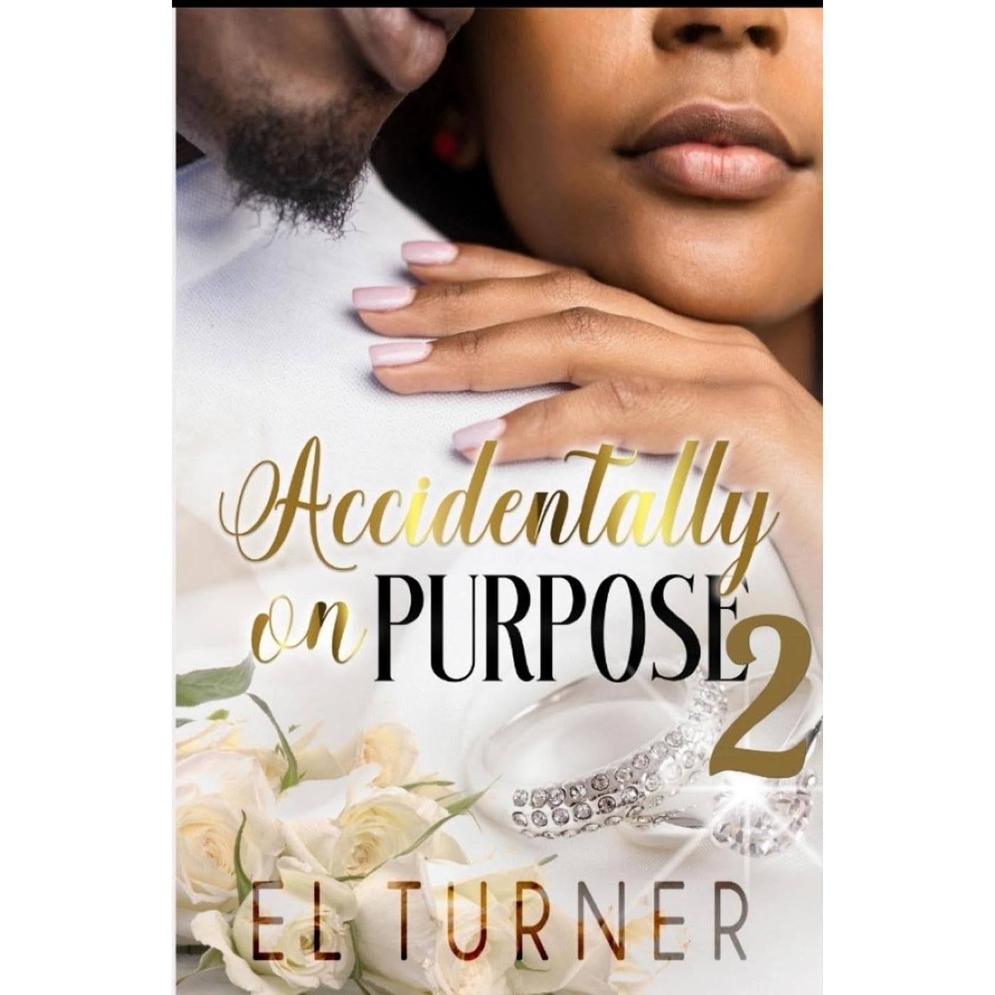 Accidentally On Purpose 2