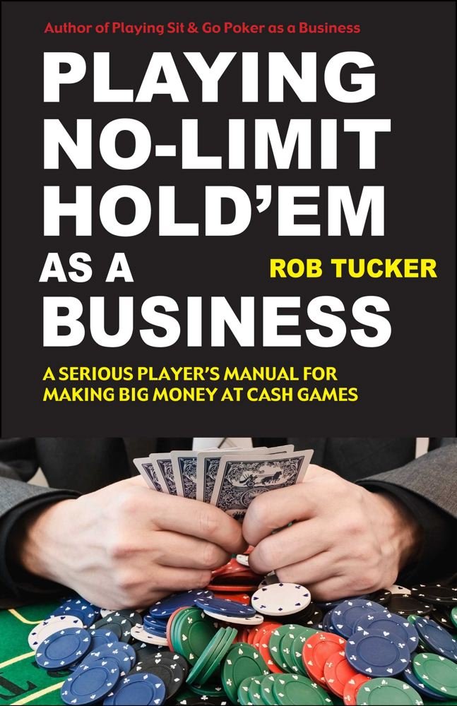 Buy Playing No-Limit Hold'em as a Business — BookShops.in