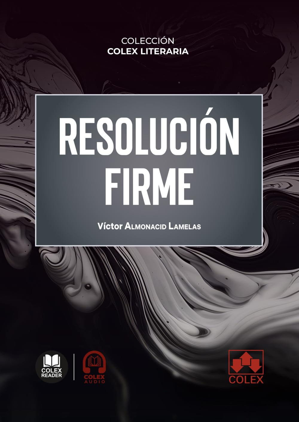 Resolución firme: COLECCIÓN «COLEX LITERARIA» (monografico)