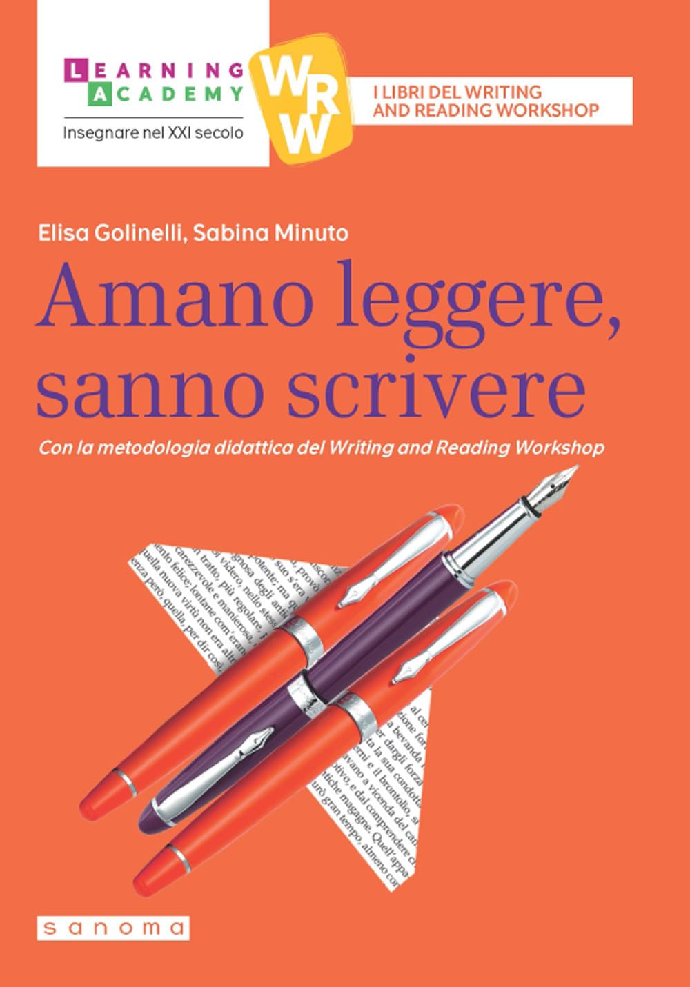 Amano Leggere, Sanno Scrivere. Con La Metodologia Didattica Del Writing And Reading Workshop - 4
