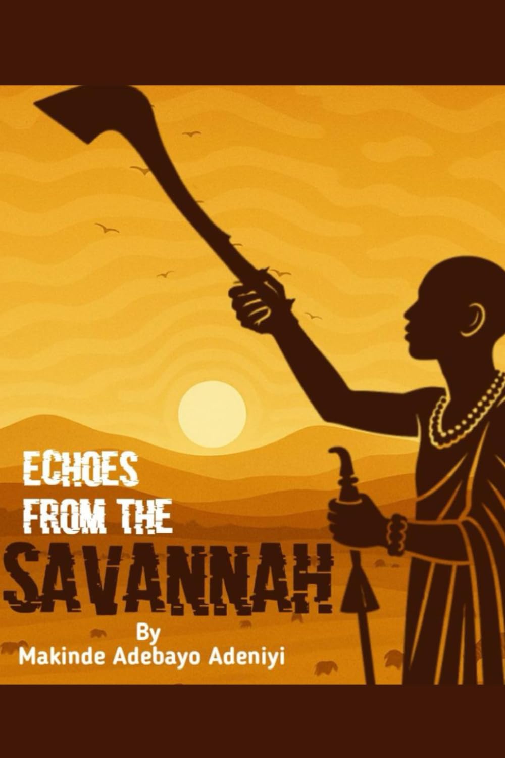 Echoes from The Savannah