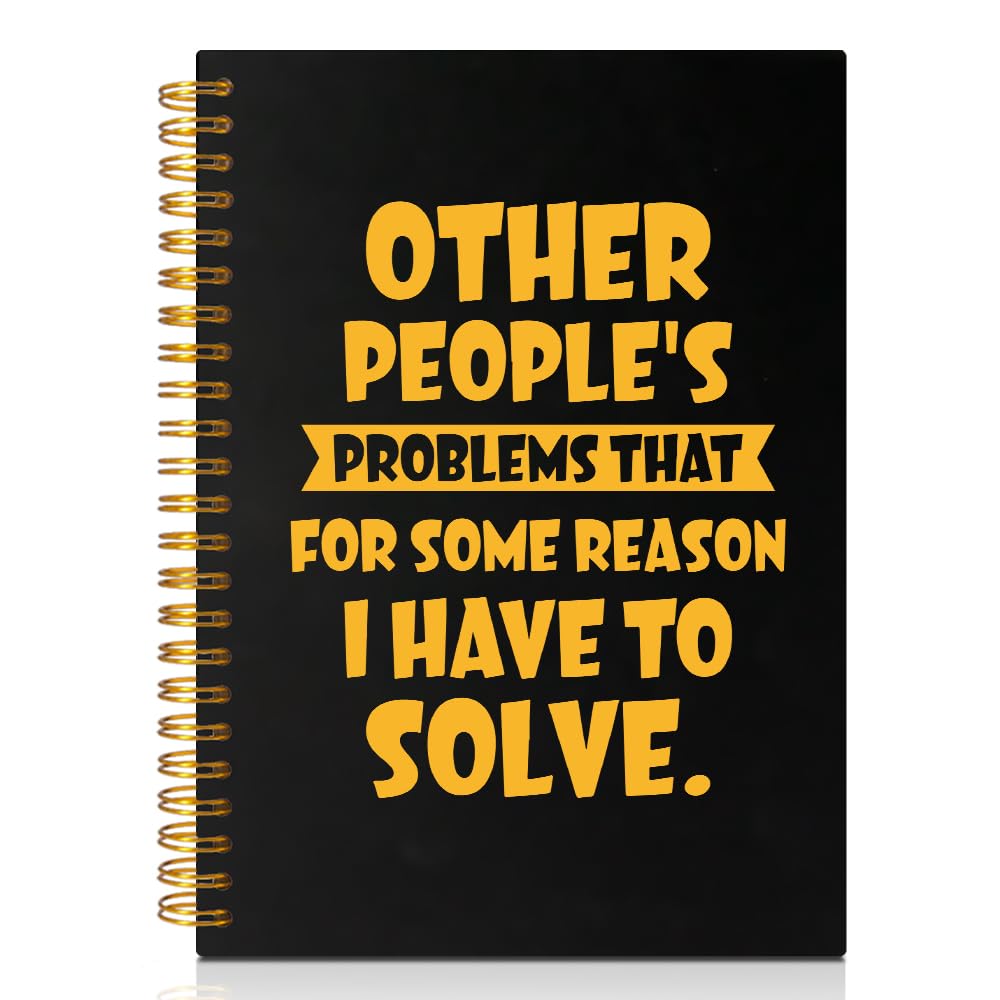 PUVOXHO Other People's Problems that for Some Reason I Have to Solve 160 Blank Pages Spiral Notebook, Coworker Gag Birthday Gifts, Office Pranks Gifts