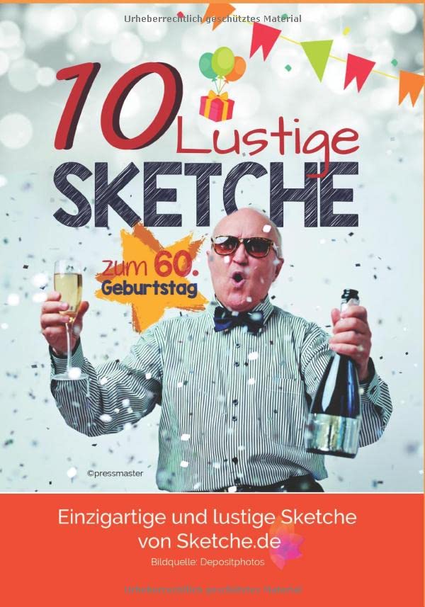 60 Geburtstag Sketche Vorträge Für Eine Frau 10 lustige Sketche zum 60. Geburtstag: Einzigartige und humorvolle