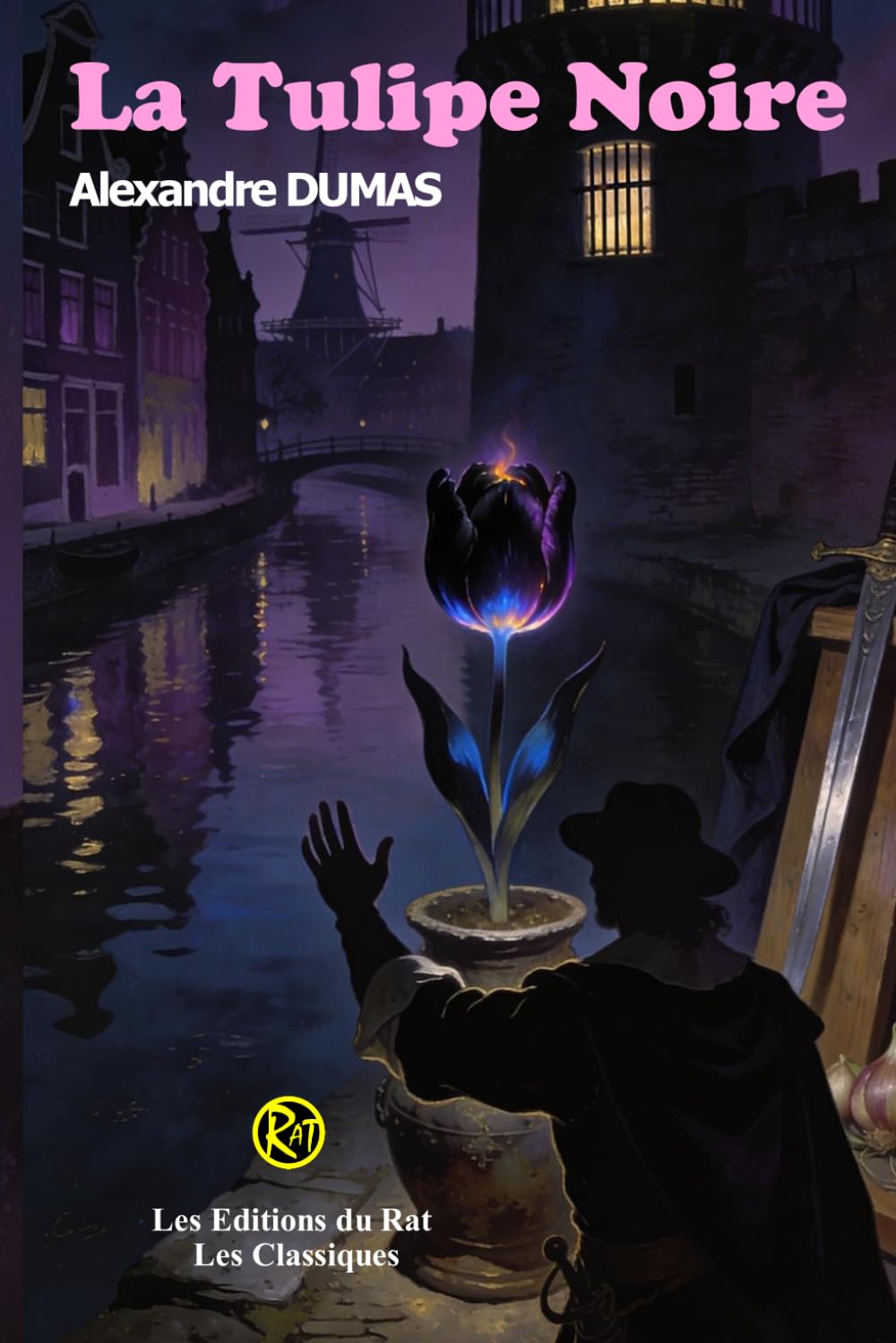 La Tulipe Noire: Les Classiques du RAT