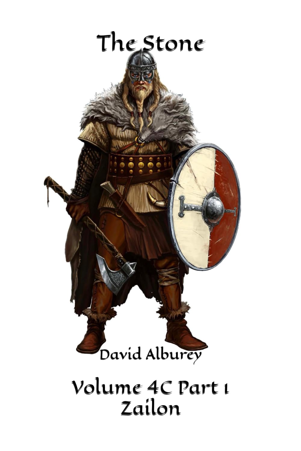 The Stone: Volume 4C Part 1 Zailon (Zailon, God and King)
