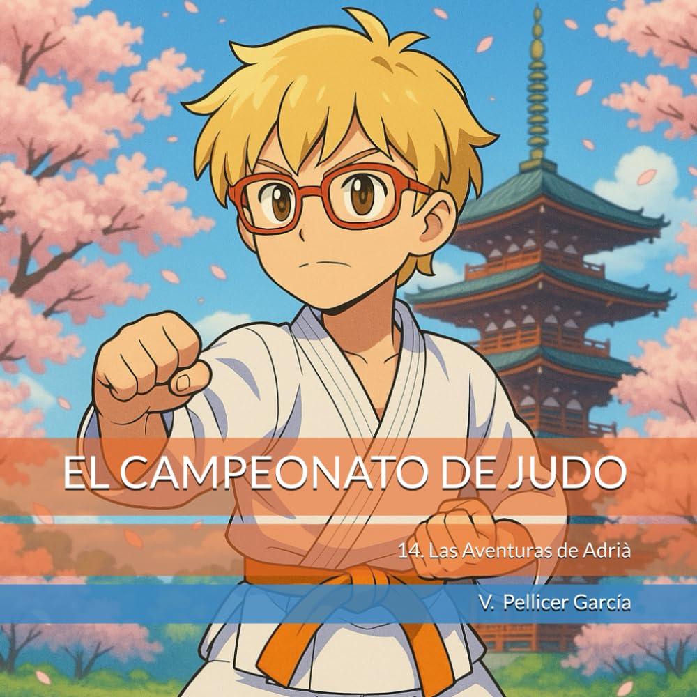 EL CAMPEONATO DE JUDO: Las Aventuras de Adrià