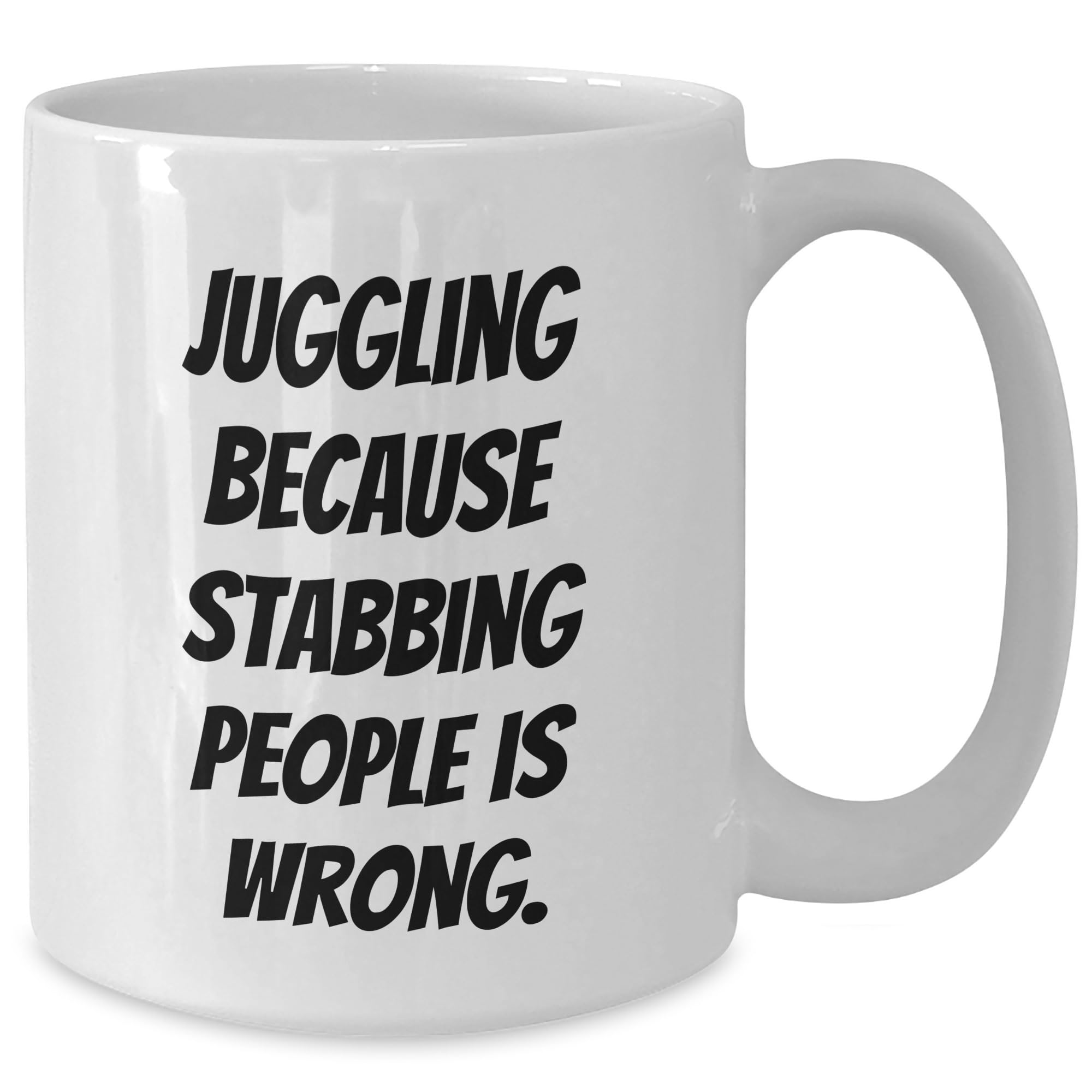 NAPAVI Juggling Gifts from Friends to Juggling Enthusiasts, Funny White Coffee Mug with Juggling Because Stabbing People Is Wrong., Juggling Accessories for Christmas