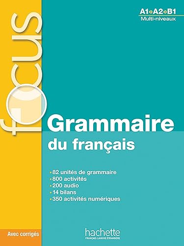 Focus. Grammaire Du Français (+ CD): Focus: Grammaire Du Francais + CD Audio + Parcours Digital (HACHETTE)