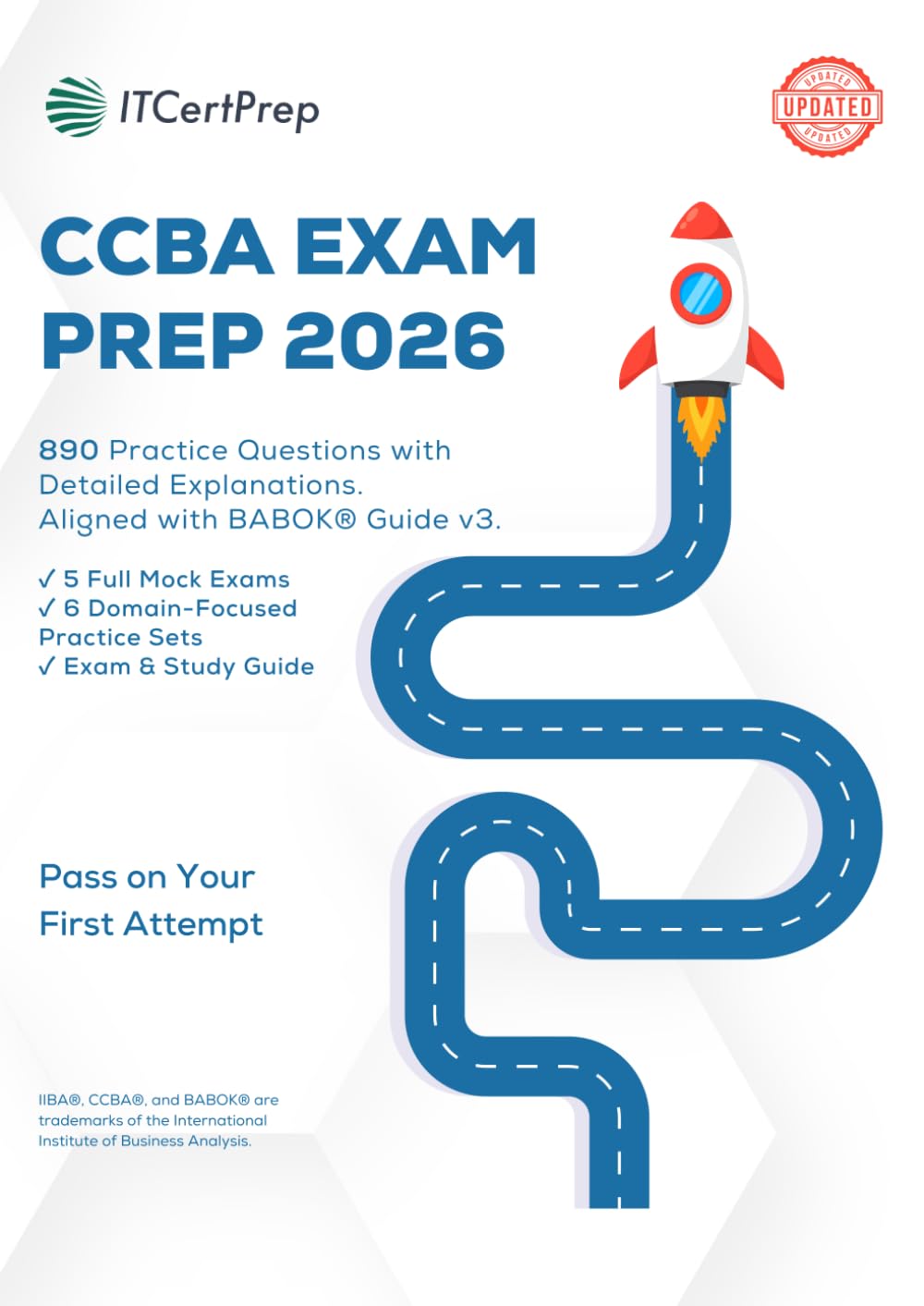 CBAP Exam Prep 2026: 960 Practice Questions with Detailed Explanations for Business Analysis Certification: 6 Mock Exams, Domain-Based Practice, Real Exam Simulation for CBAP