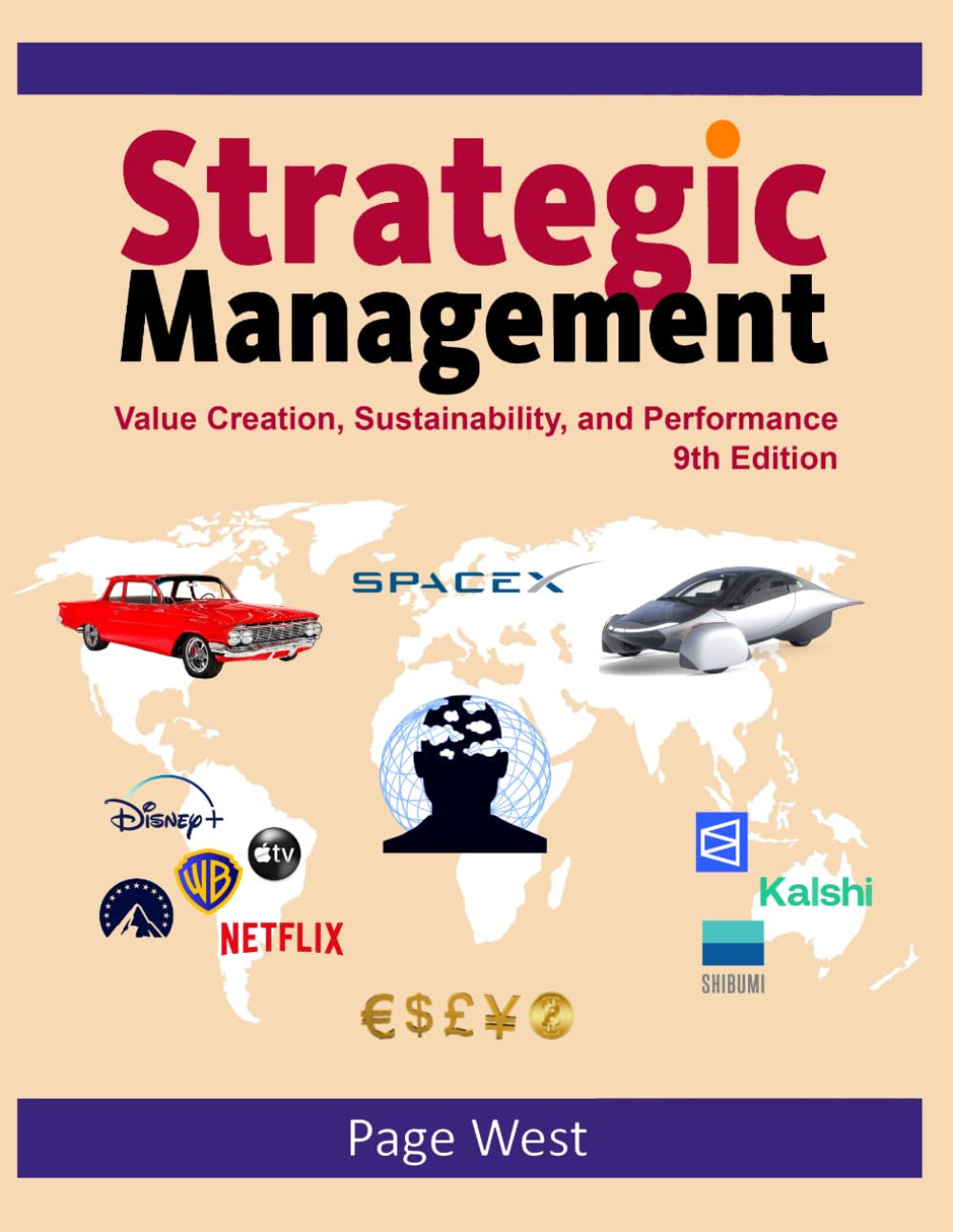 Strategic Management: Value Creation. Sustainability, and Performance