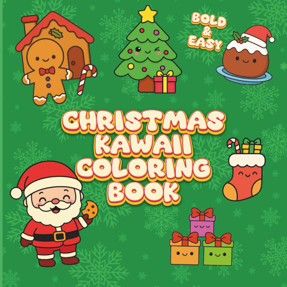 Christmas Kawaii Coloring Book: Cute & Easy Kawaii Holiday Coloring Book