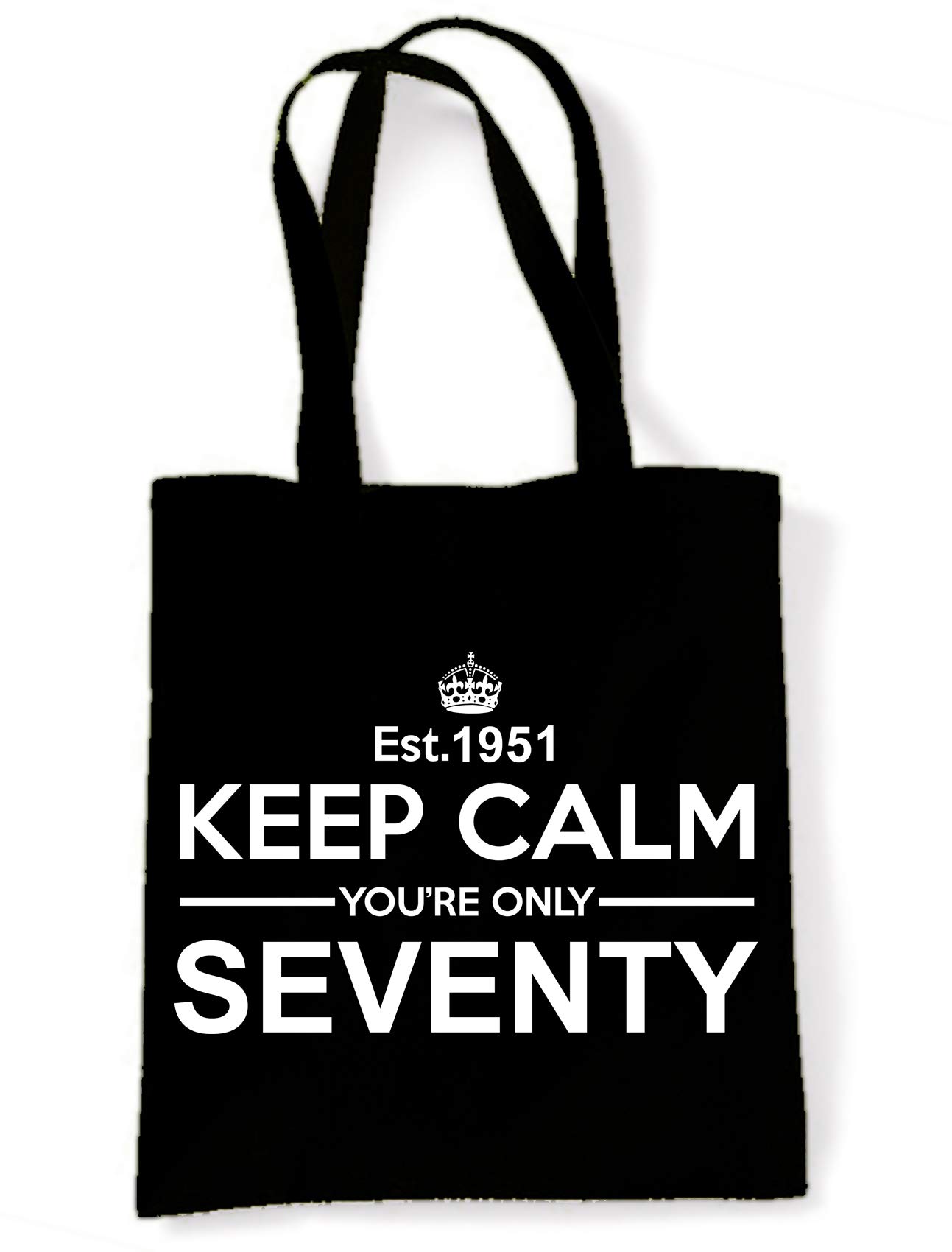 Tribal T-Shirt Women's Keep Calm Your Only Seventy 70th Birthday Tote Shoulder Bag One Size Black