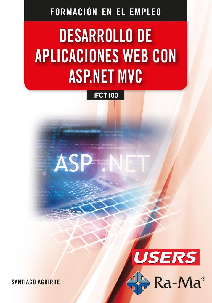 (IFCT100) Desarrollo de aplicaciones web con ASP.NET MVC (CERTIFICADOS DE PROFESIONALIDAD)