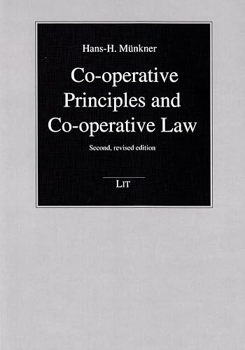 Co-operative Principles and Co-operative Law: Second, Revised Edition Volume 34 (Wirtschaft: Forschung Und Wissenschaft, Band 34)