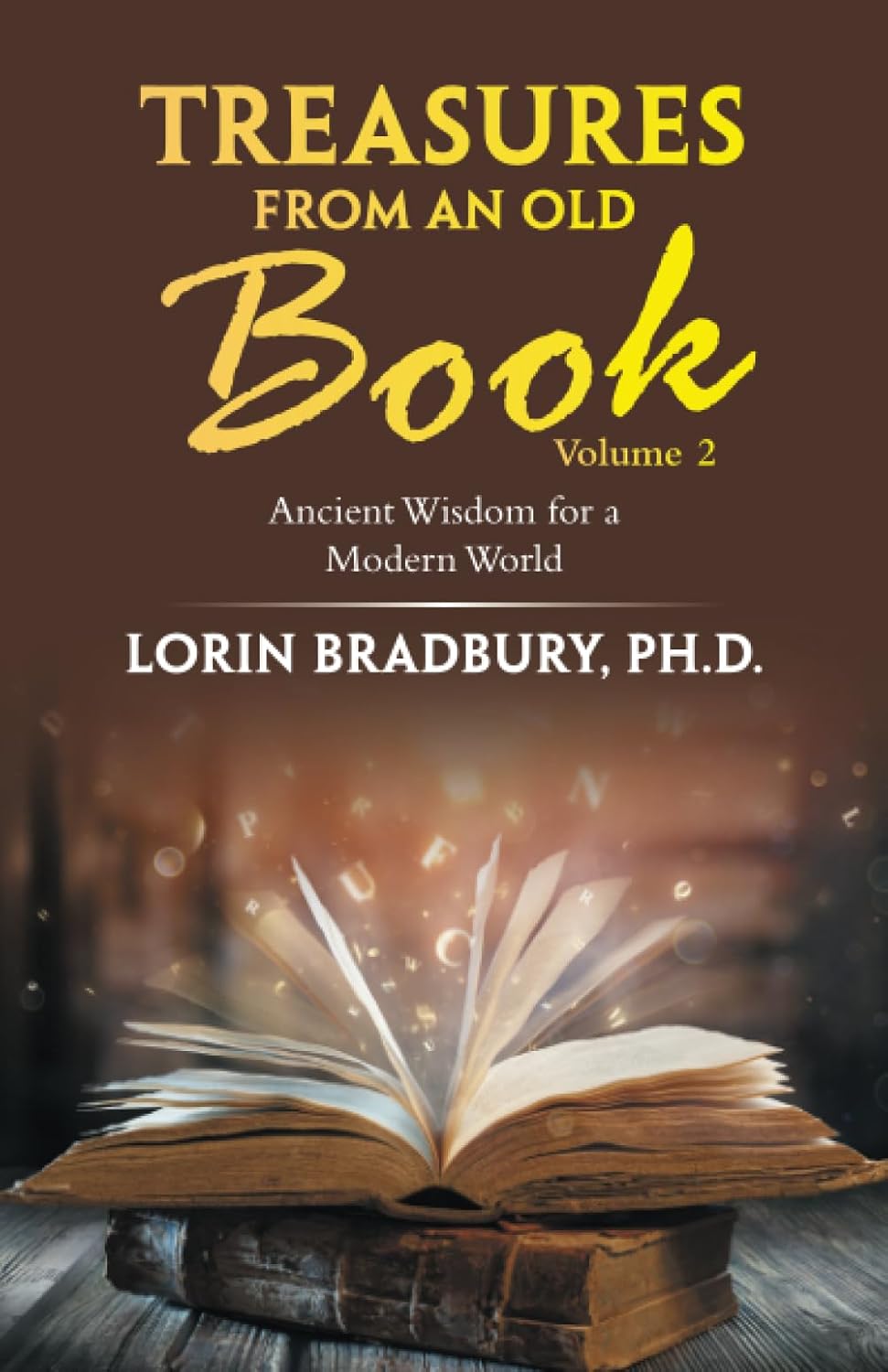 Treasures from an Old Book: Ancient Wisdom for a Modern World Volume 2      Paperback – May 21, 2025