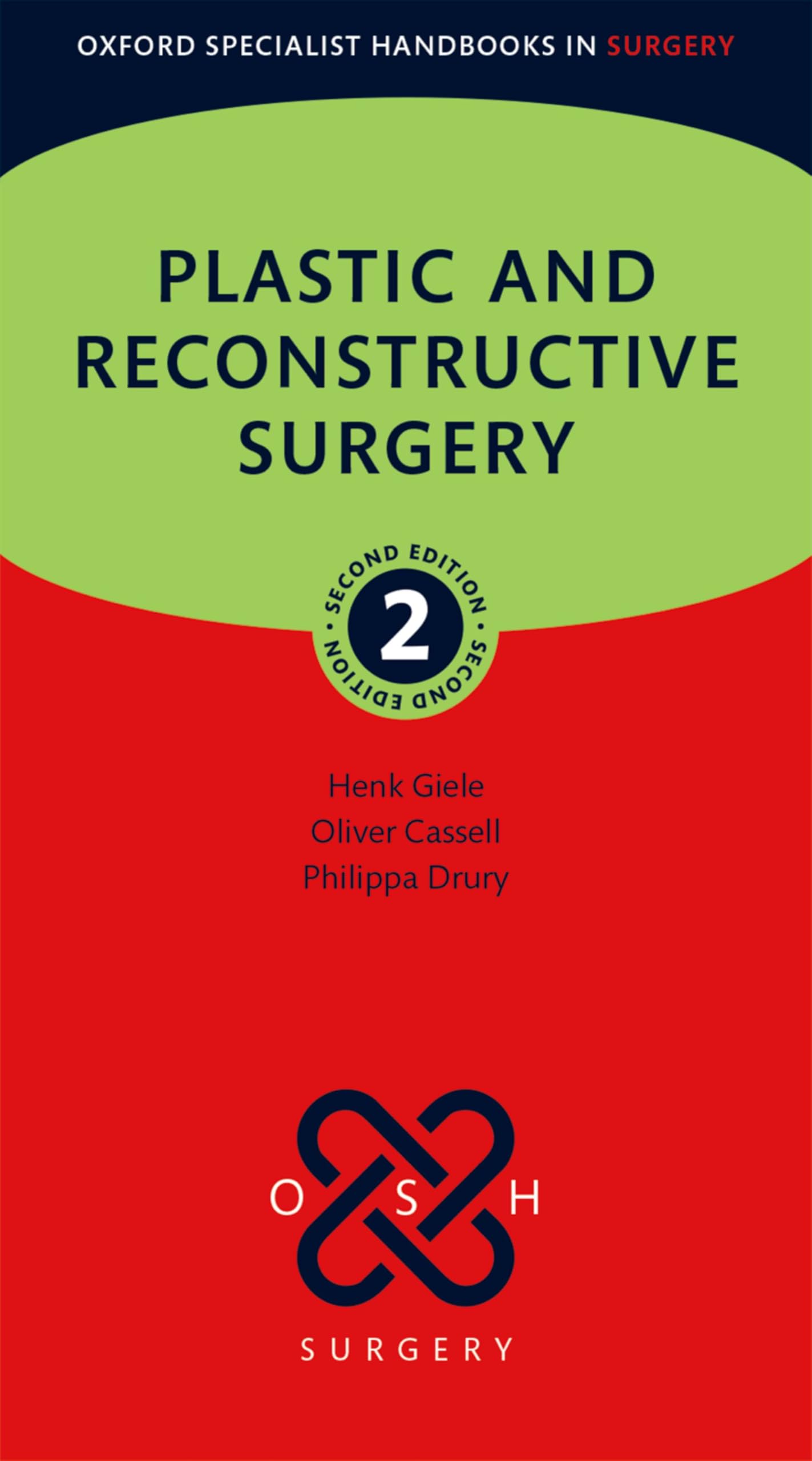 Plastic and Reconstructive Surgery by Henk Giele, Oliver Cass... - 9780192867483