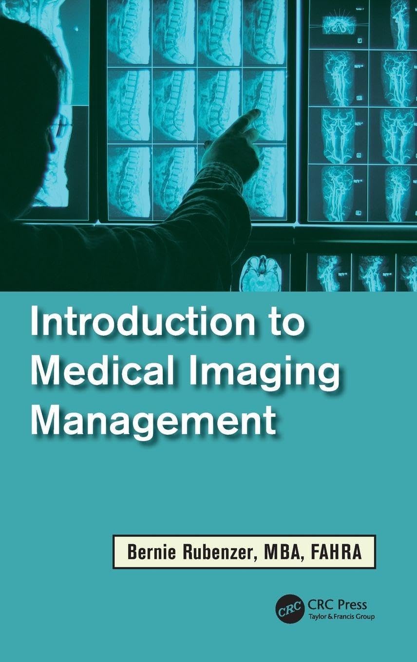 Introduction to Medical Imaging Management