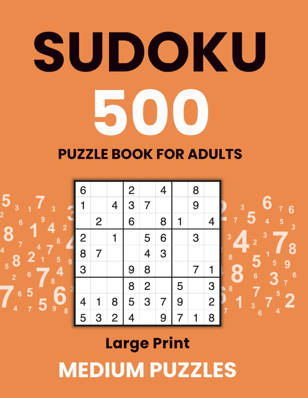 Sudoku 500 Medium Puzzles | Large Print Sudoku Puzzle Book for Adults: Intermediate sudoku for brain training – 4 puzzles per page for focus and relax