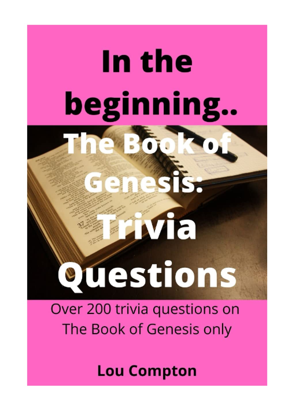 In the beginning... The Book of Genesis: Trivia Questions