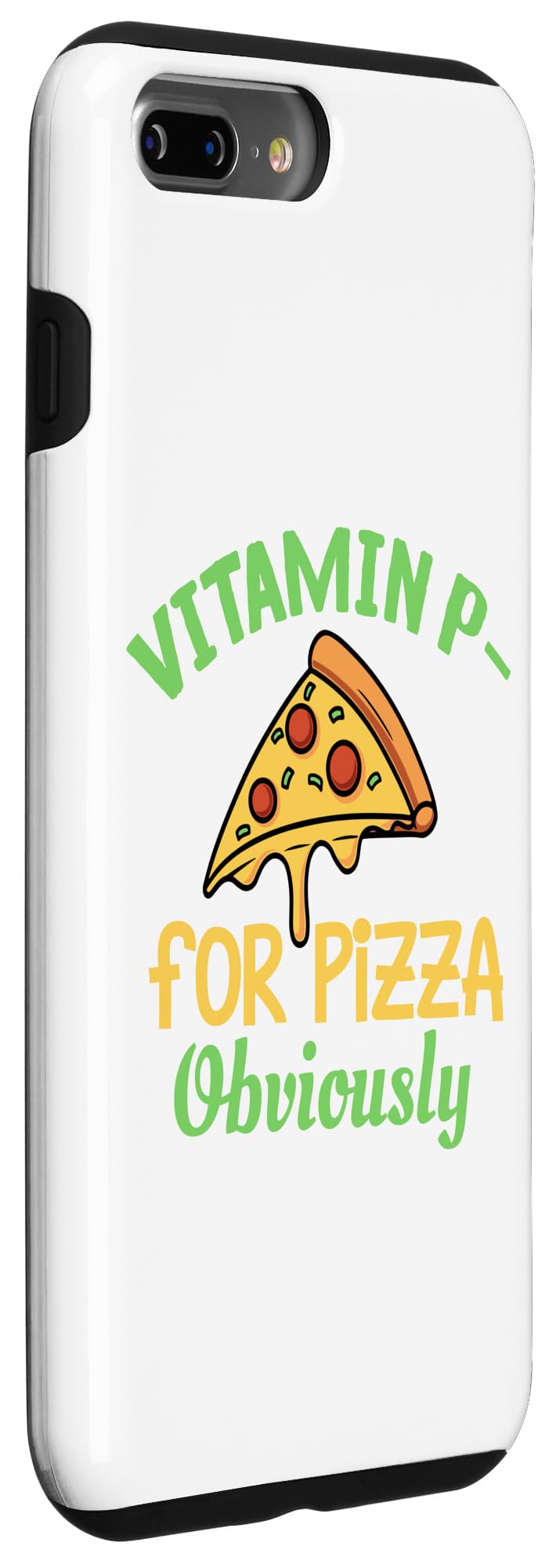 iPhone 7 Plus/8 Plus Vitamin P - P for Pizza Obviously - Funny Pizza Lover Case - Image 3