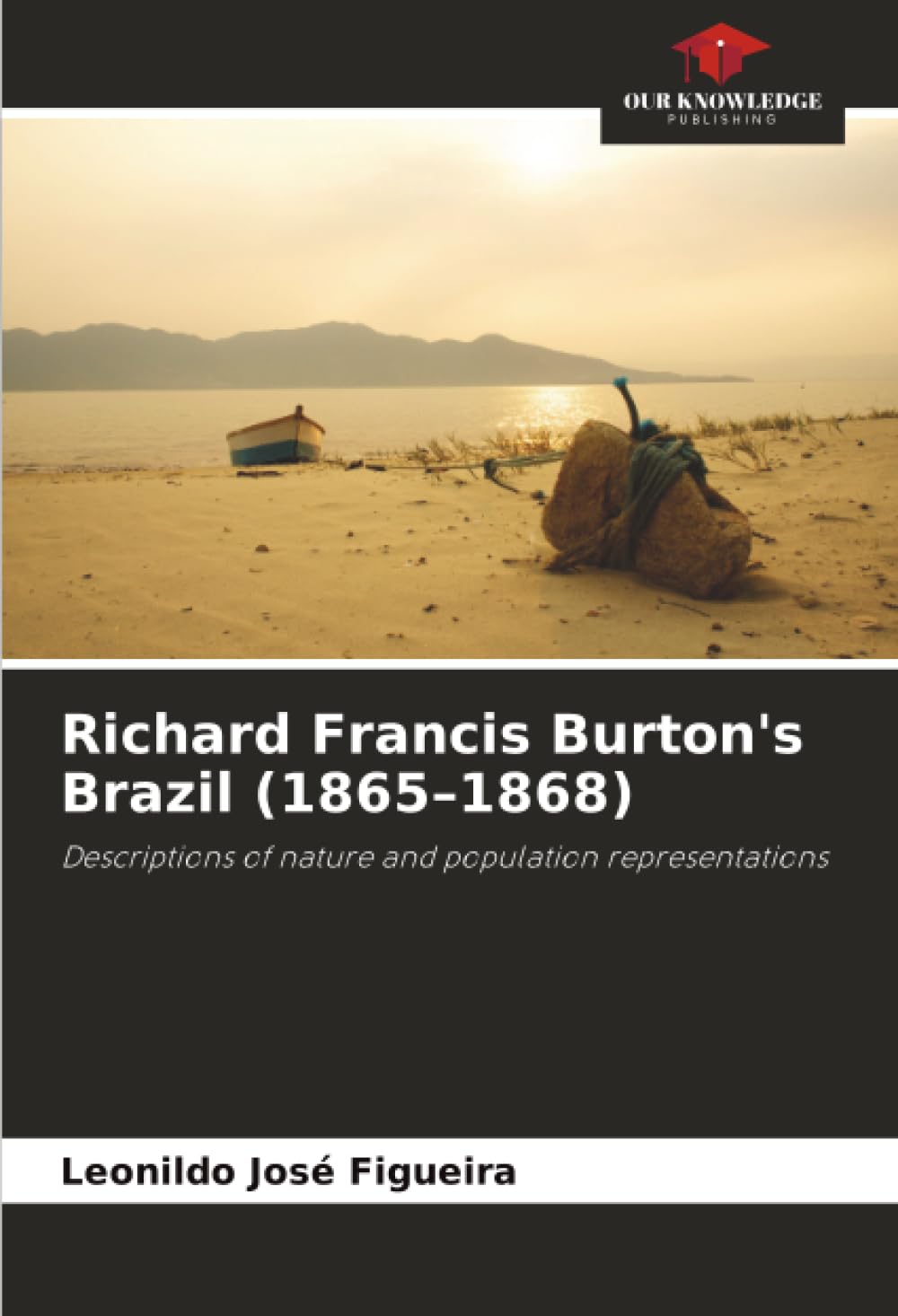 Richard Francis Burton's Brazil (1865–1868): Descriptions of nature and population representations