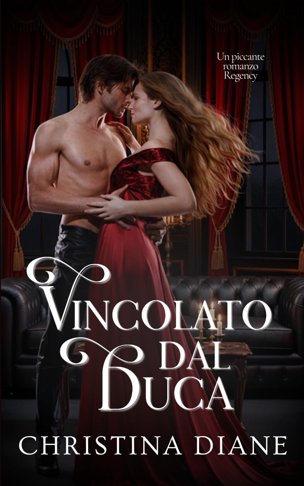 Vincolato dal Duca: Un piccante romanzo Regency