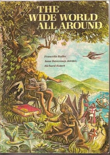The Wide World All Around: An Anthology of Children's Literature (Longman English and Humanities Series)